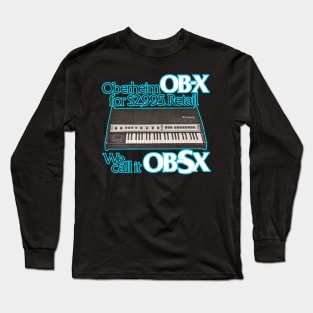 Oberheim OB-SX Synthesizer 1980! Long Sleeve T-Shirt